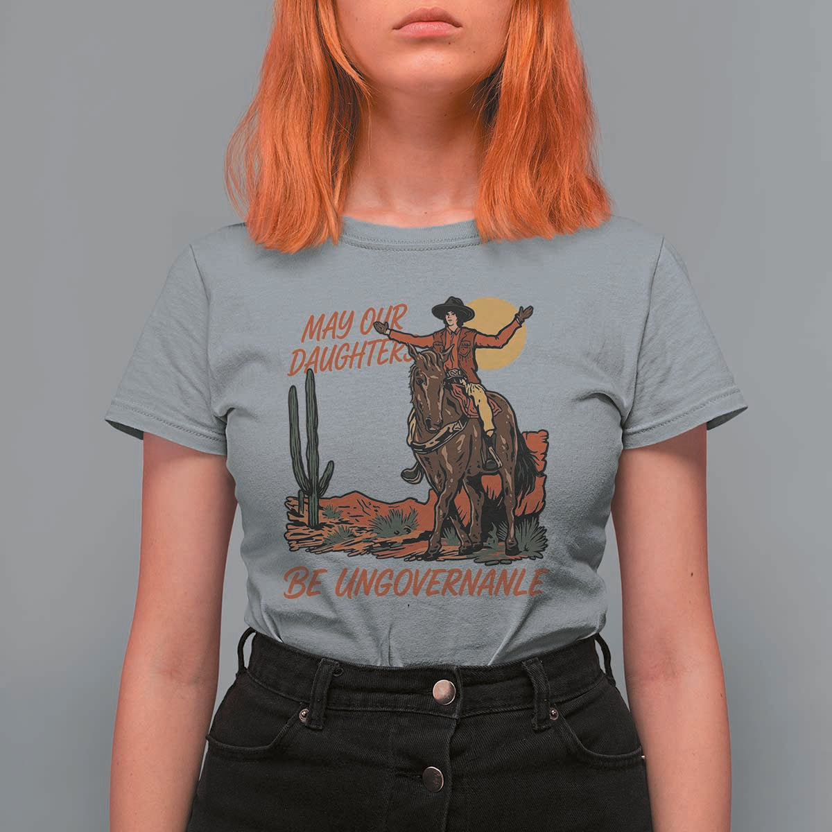May Our Daughters Be Ungovernable T Shirt For Women Retro Cowgirl Western Feminist Protest
