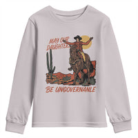 May Our Daughters Be Ungovernable Youth Sweatshirt Retro Cowgirl Western Feminist Protest