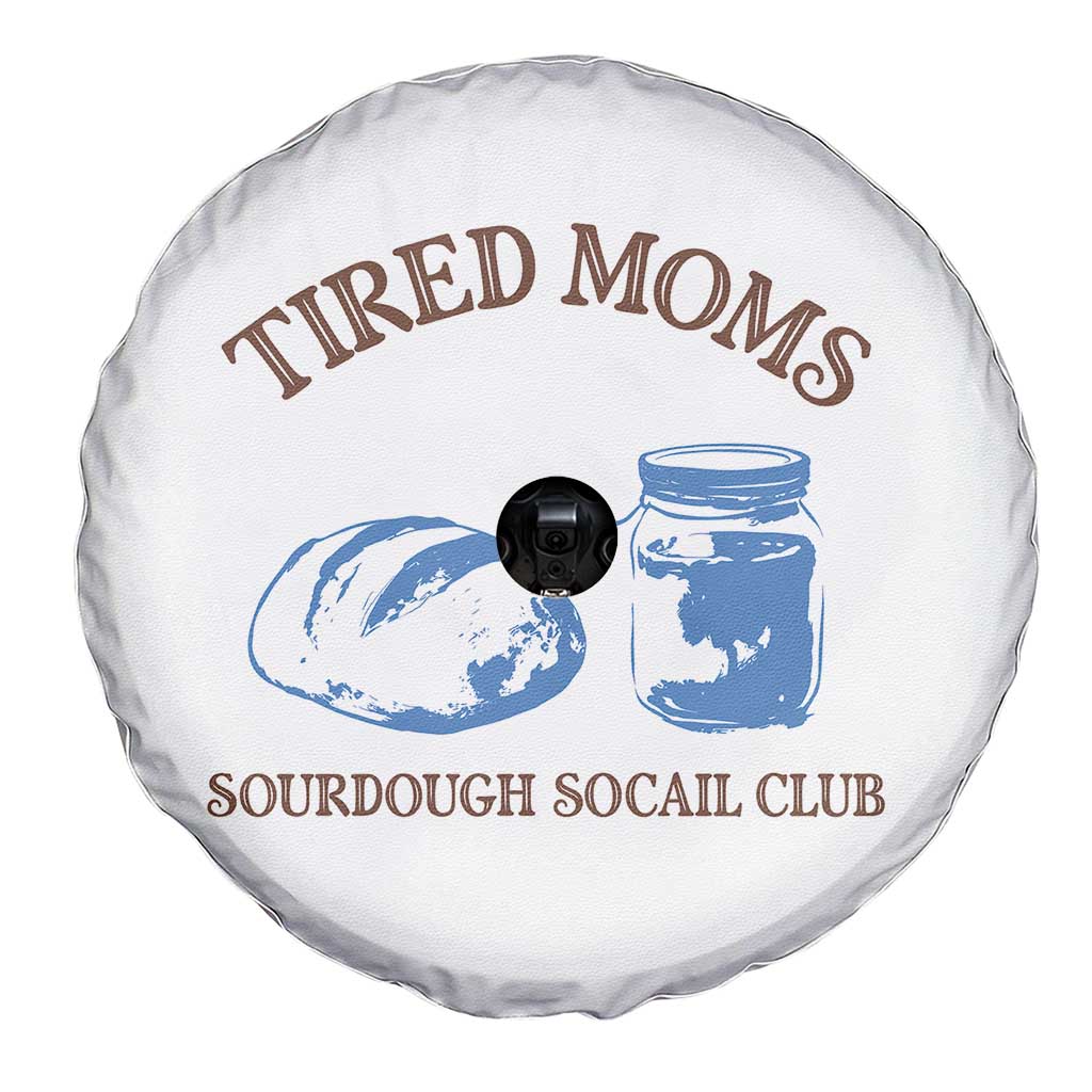 Tired Moms Sourdough Socail Club Spare Tire Cover Funny Baking Baker Humor