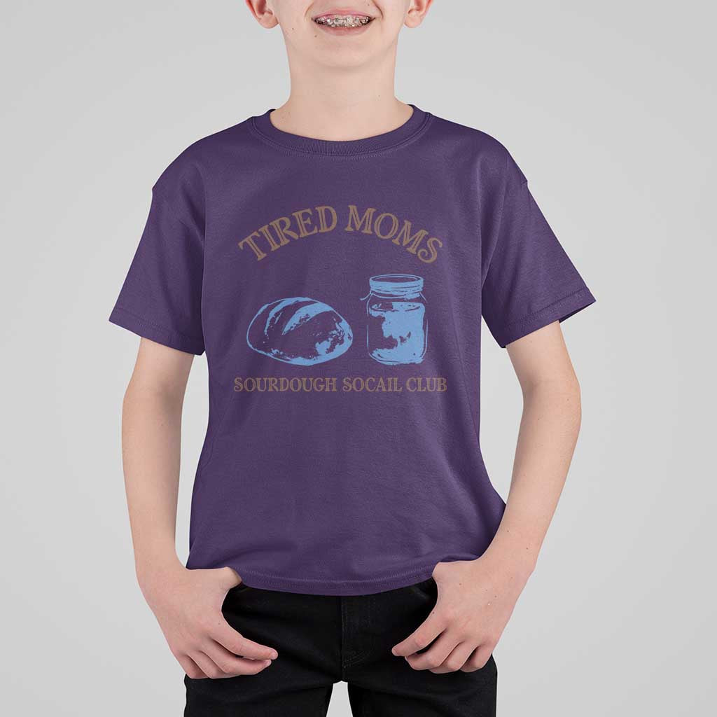 Tired Moms Sourdough Socail Club T Shirt For Kid Funny Baking Baker Humor