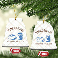 Tired Moms Sourdough Socail Club Ceramic Ornament Funny Baking Baker Humor