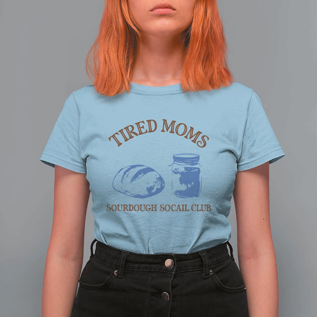 Tired Moms Sourdough Socail Club T Shirt For Women Funny Baking Baker Humor