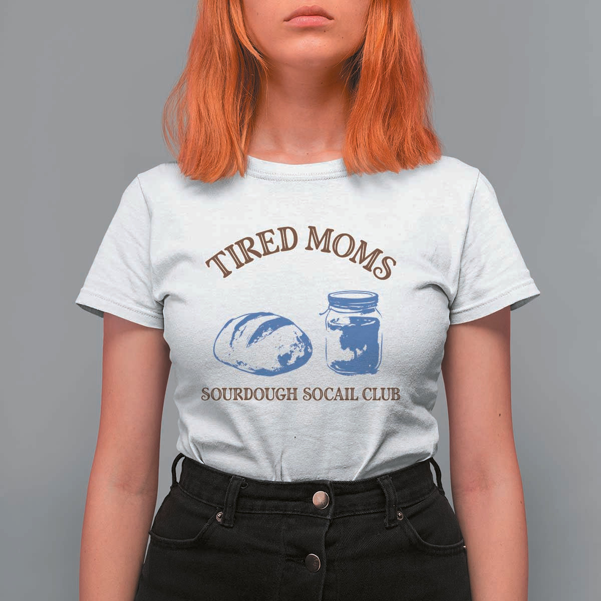 Tired Moms Sourdough Socail Club T Shirt For Women Funny Baking Baker Humor