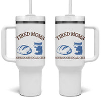 Tired Moms Sourdough Socail Club Tumbler With Handle Funny Baking Baker Humor