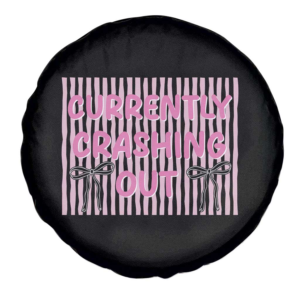 Currently Crashing Out Spare Tire Cover Coquette Pink Bow Sarcastic Funny Quote
