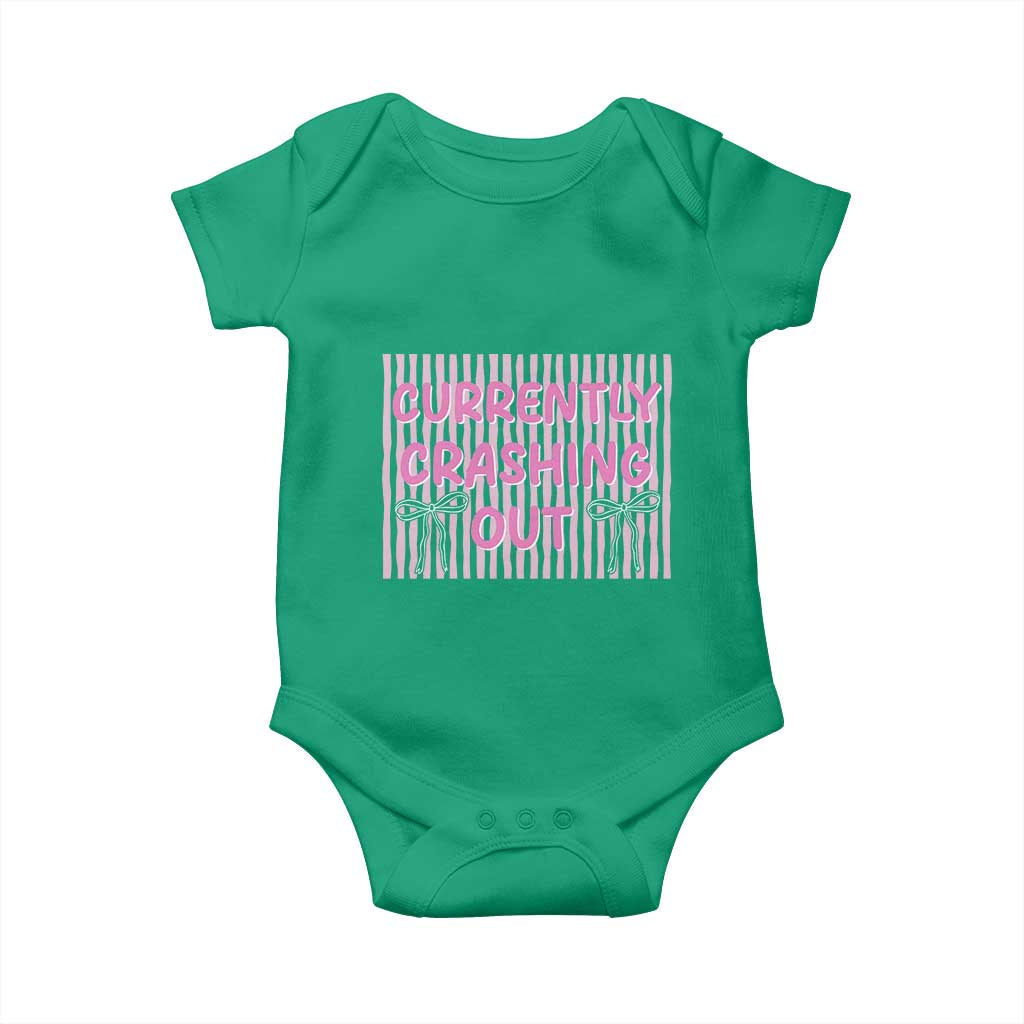 Currently Crashing Out Baby Onesie Coquette Pink Bow Sarcastic Funny Quote