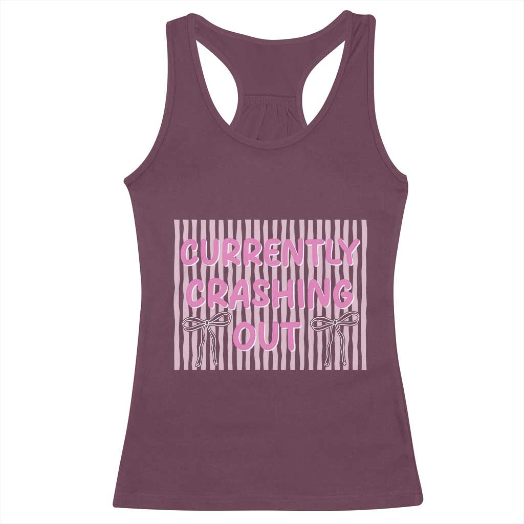 Currently Crashing Out Racerback Tank Top Coquette Pink Bow Sarcastic Funny Quote