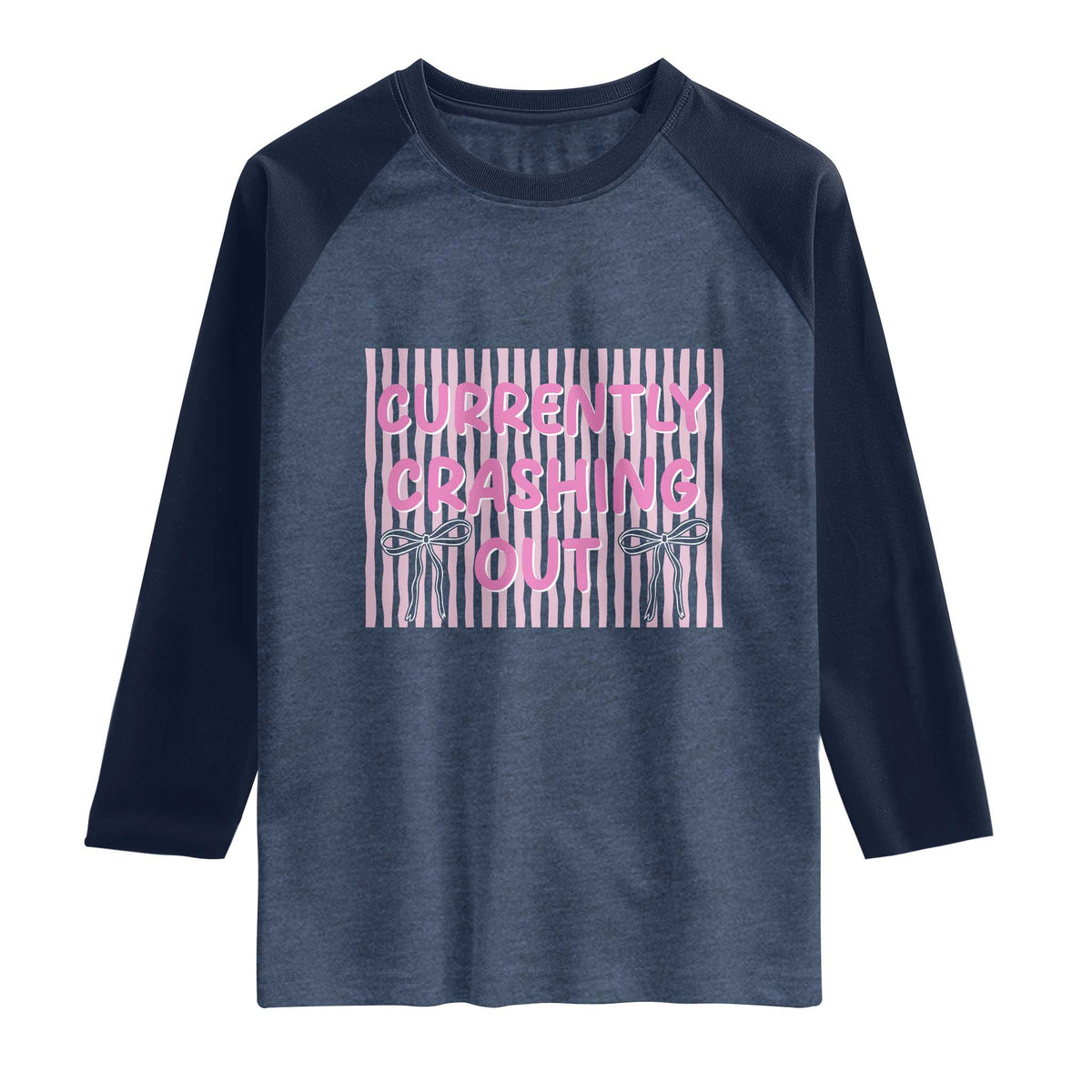 Currently Crashing Out Raglan Shirt Coquette Pink Bow Sarcastic Funny Quote
