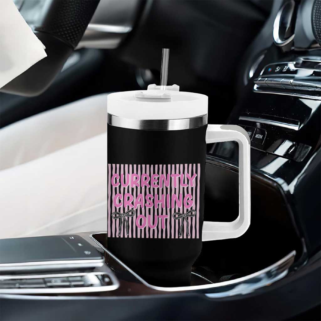 Currently Crashing Out Tumbler With Handle Coquette Pink Bow Sarcastic Funny Quote