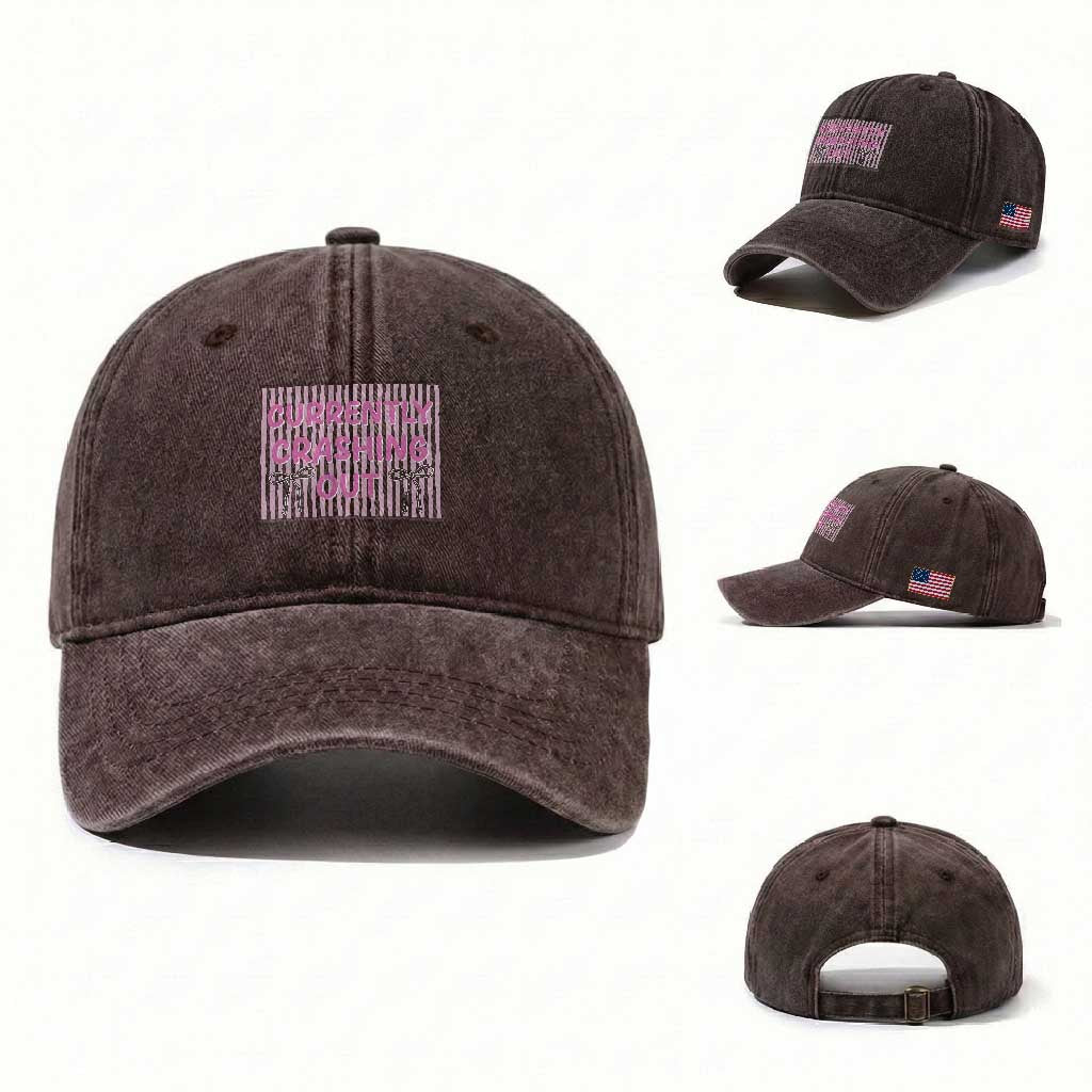 Currently Crashing Out Washed Cotton Baseball Cap Coquette Pink Bow Sarcastic Funny Quote
