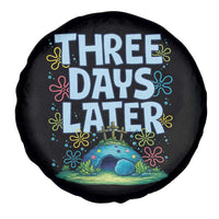 3 Days Later Spare Tire Cover Funny Easter Christian