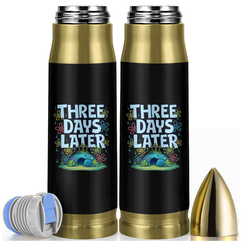 3 Days Later Bullet Tumbler Funny Easter Christian