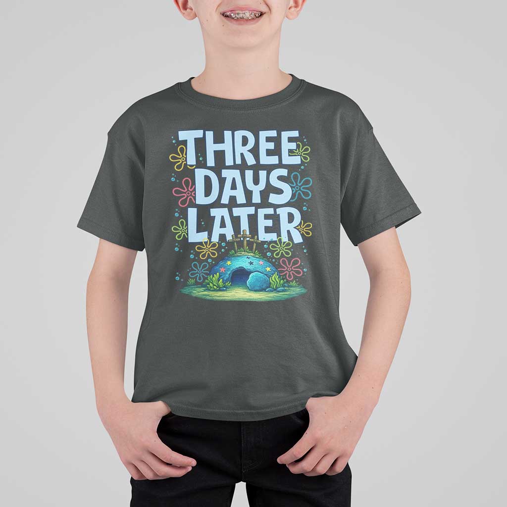3 Days Later T Shirt For Kid Funny Easter Christian