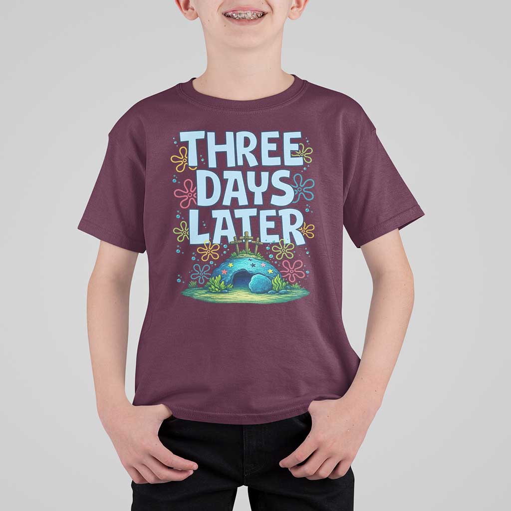 3 Days Later T Shirt For Kid Funny Easter Christian