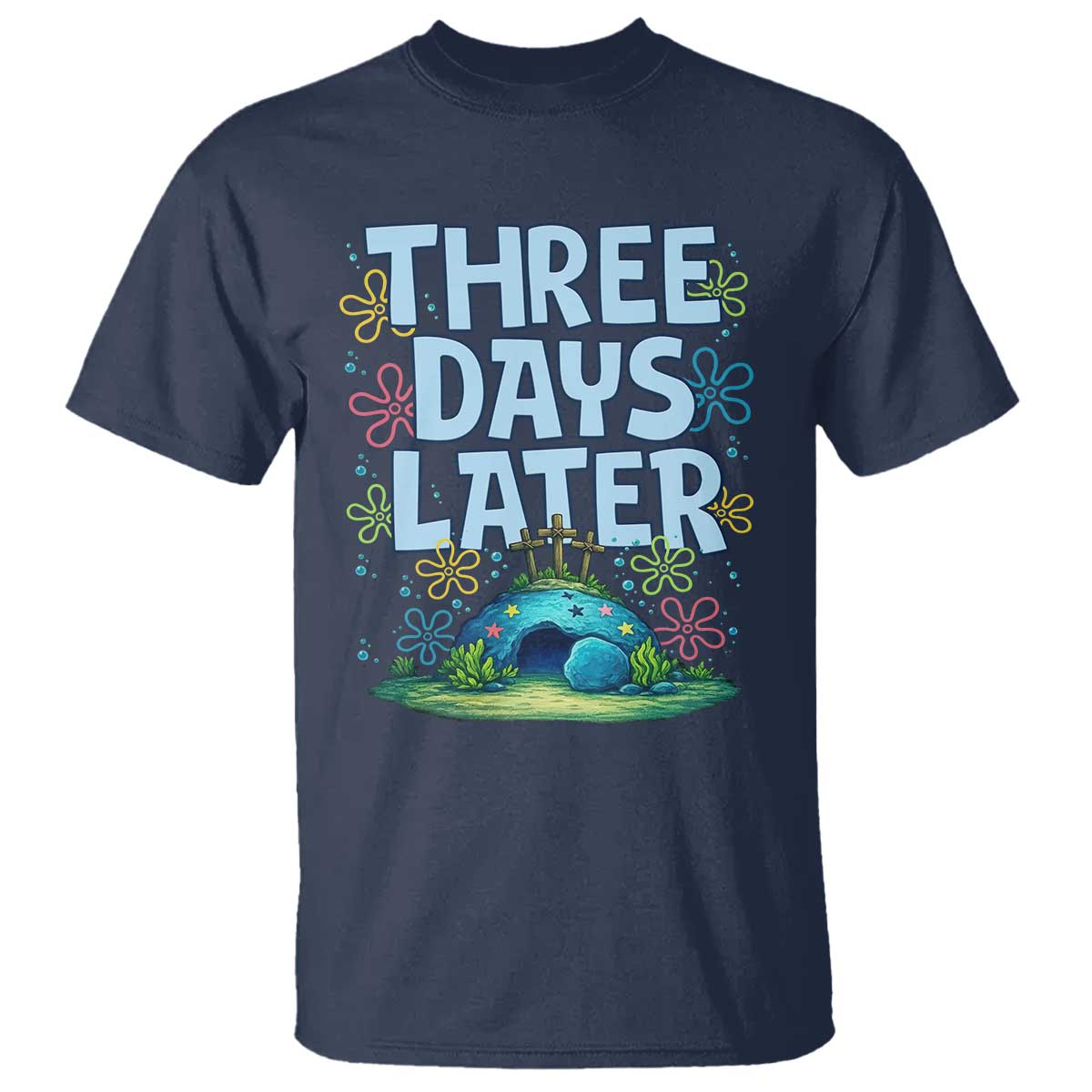3 Days Later T Shirt Funny Easter Christian