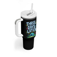 3 Days Later Tumbler With Handle Funny Easter Christian
