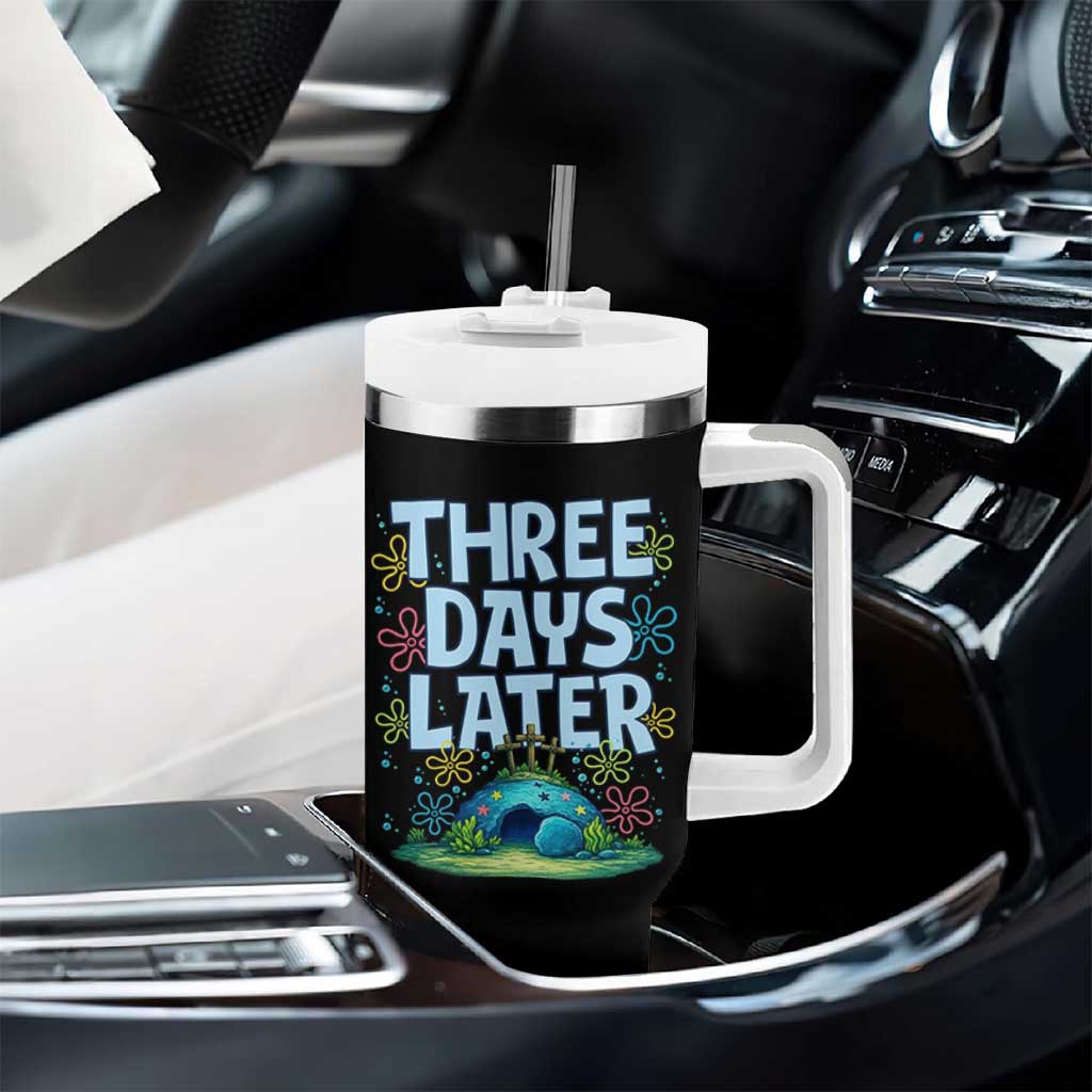 3 Days Later Tumbler With Handle Funny Easter Christian