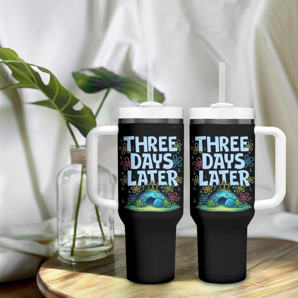 3 Days Later Tumbler With Handle Funny Easter Christian