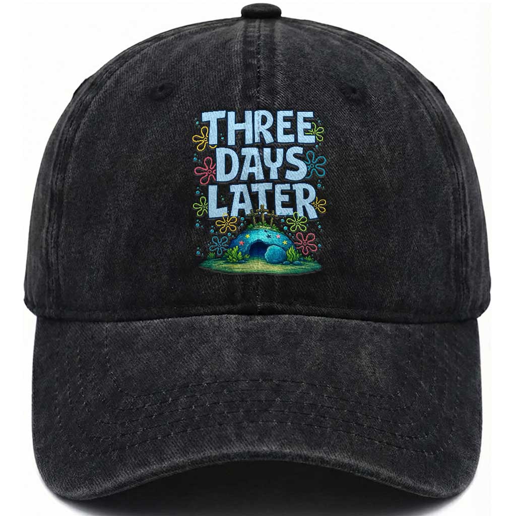 3 Days Later Washed Cotton Baseball Cap Funny Easter Christian