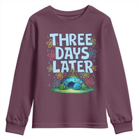 3 Days Later Youth Sweatshirt Funny Easter Christian