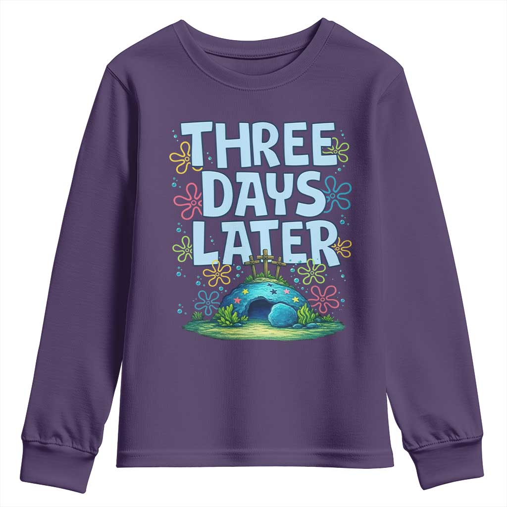 3 Days Later Youth Sweatshirt Funny Easter Christian
