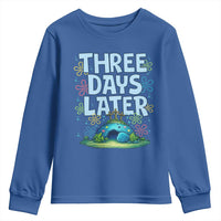 3 Days Later Youth Sweatshirt Funny Easter Christian