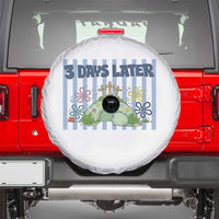 3 Days Later Spare Tire Cover Funny Easter Christian Faith Meme