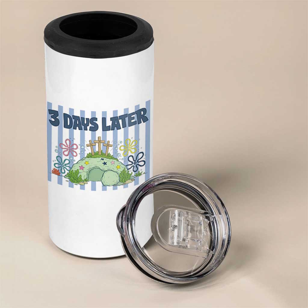 3 Days Later 4 in 1 Can Cooler Tumbler Funny Easter Christian Faith Meme