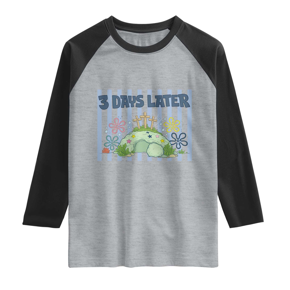 3 Days Later Raglan Shirt Funny Easter Christian Faith Meme