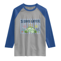 3 Days Later Raglan Shirt Funny Easter Christian Faith Meme