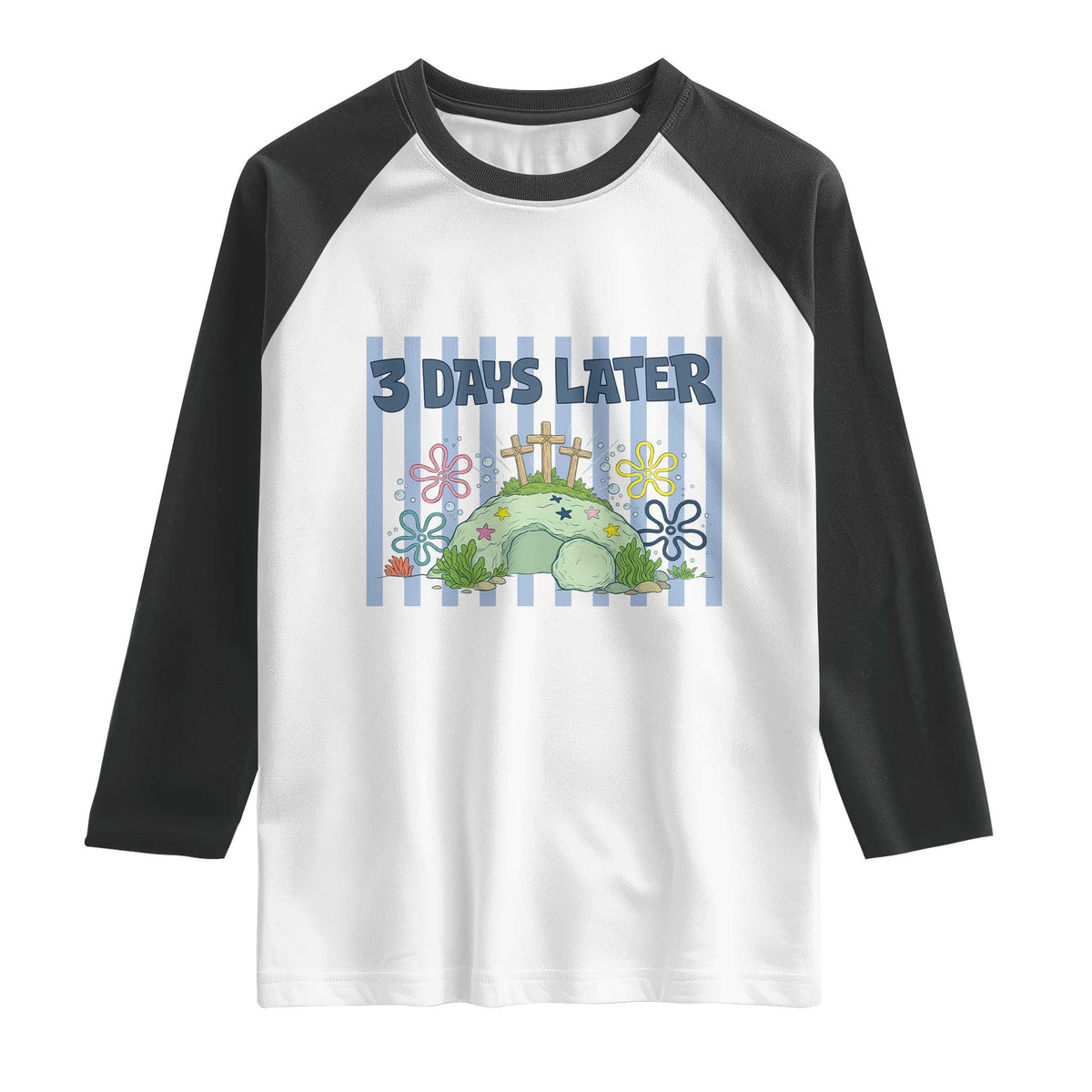 3 Days Later Raglan Shirt Funny Easter Christian Faith Meme