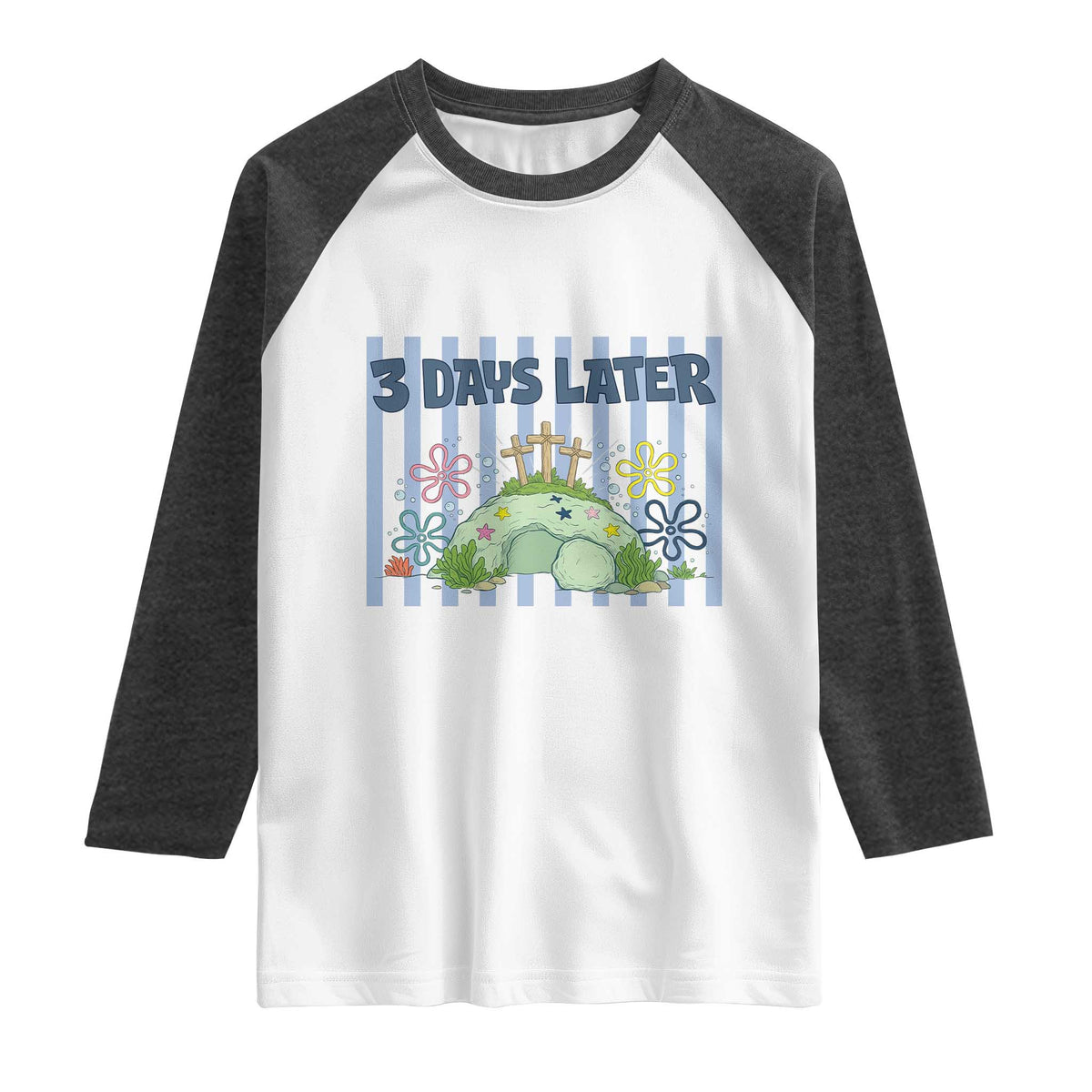 3 Days Later Raglan Shirt Funny Easter Christian Faith Meme
