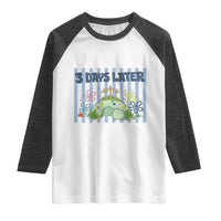 3 Days Later Raglan Shirt Funny Easter Christian Faith Meme