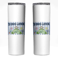 3 Days Later Skinny Tumbler Funny Easter Christian Faith Meme