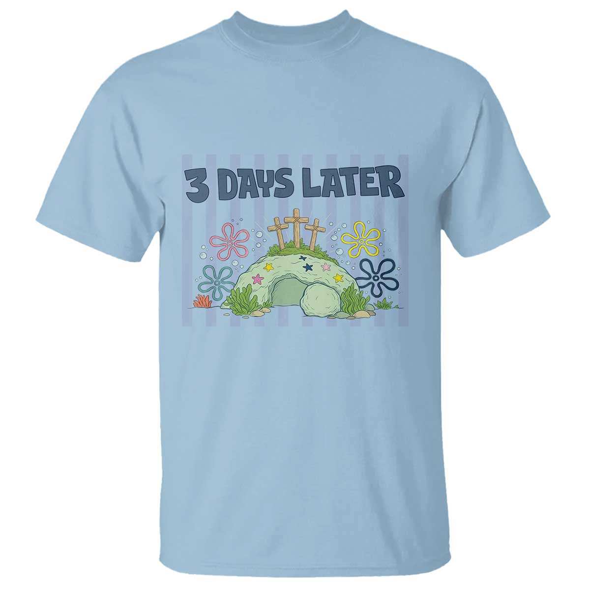 3 Days Later T Shirt Funny Easter Christian Faith Meme