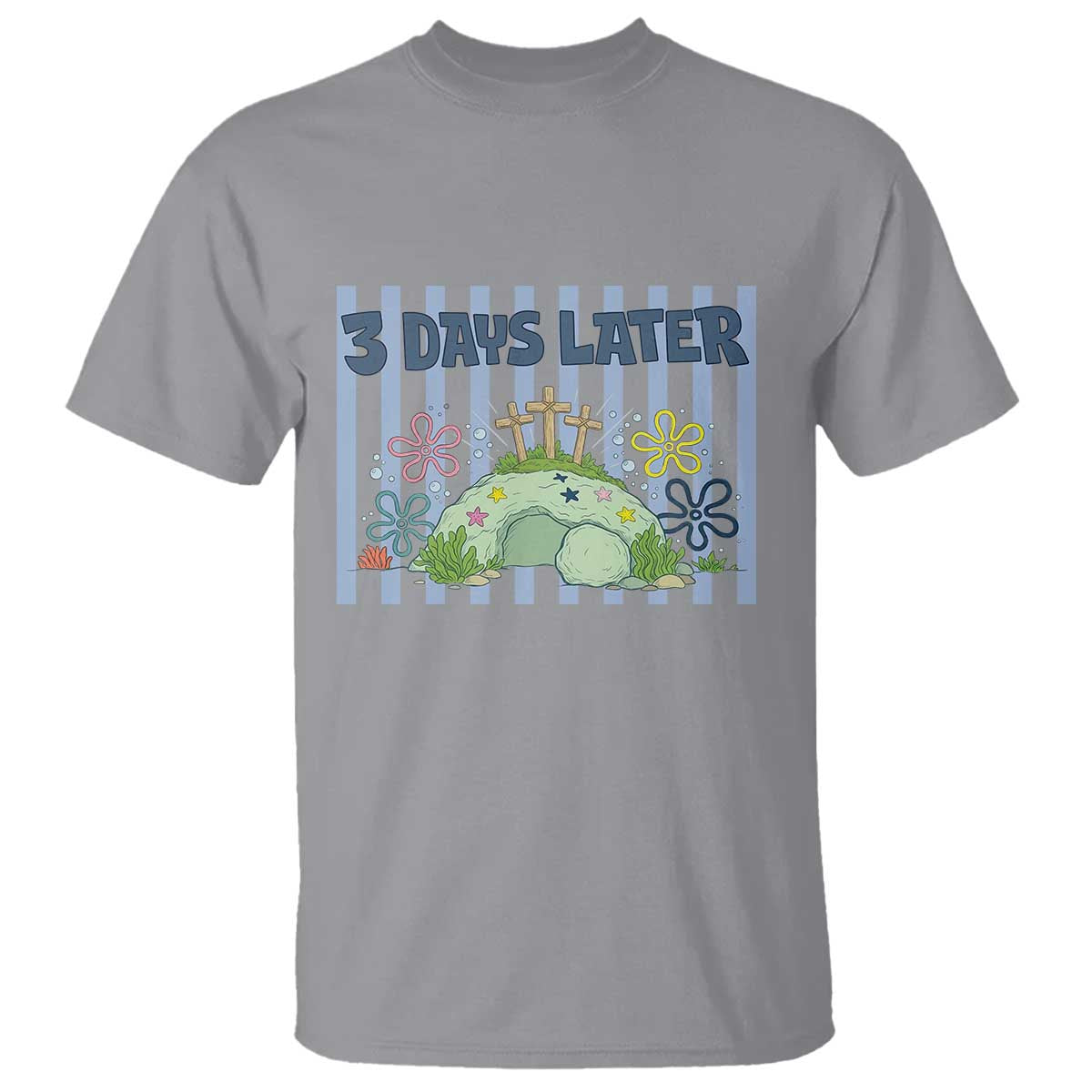 3 Days Later T Shirt Funny Easter Christian Faith Meme