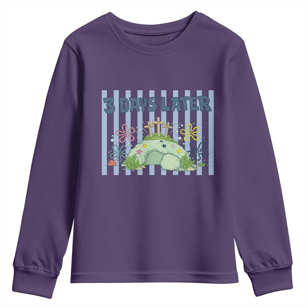 3 Days Later Youth Sweatshirt Funny Easter Christian Faith Meme