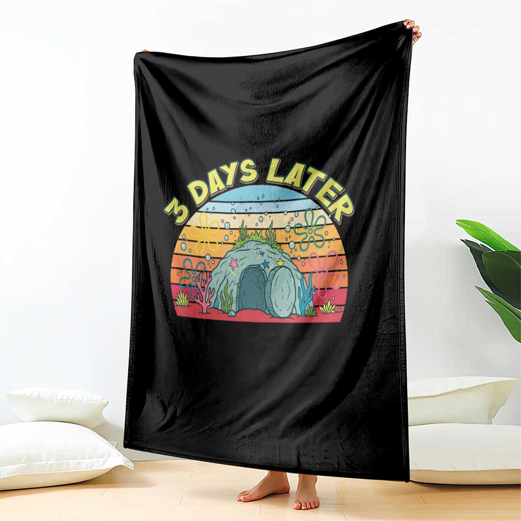 3 Days Later Christian Resurrection Throw Blanket Funny Easter Jesus Meme