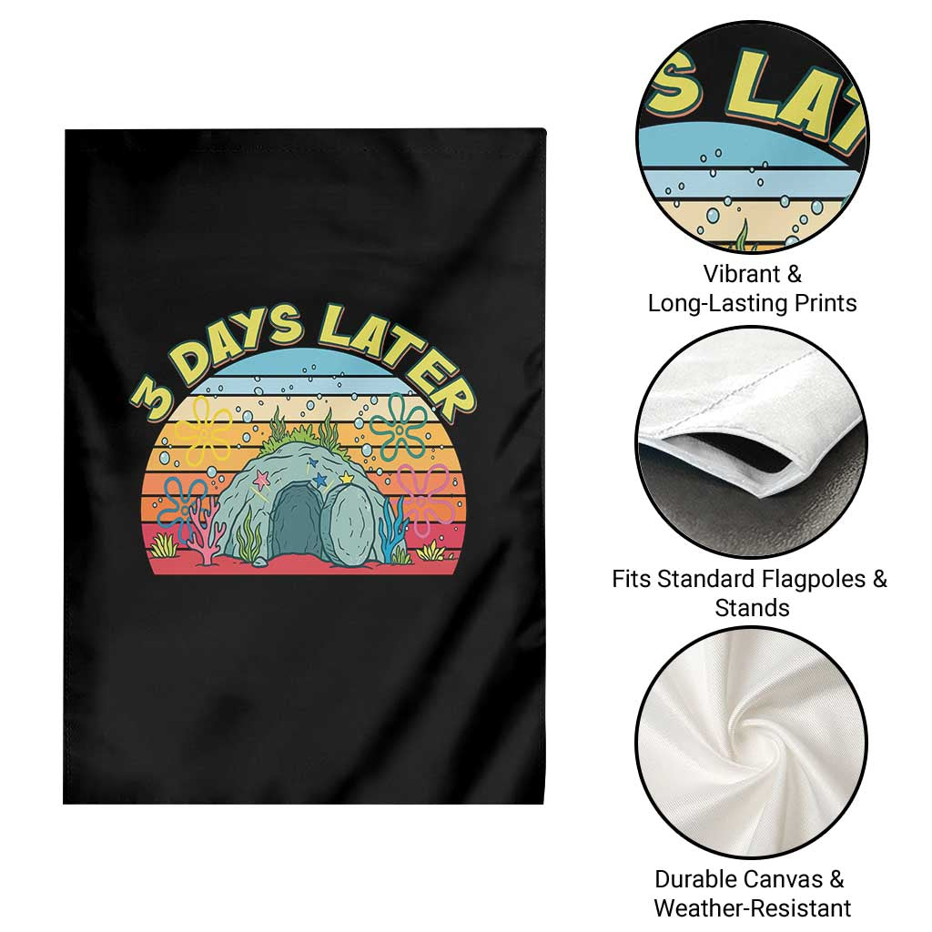 3 Days Later Christian Resurrection Garden Flag Funny Easter Jesus Meme