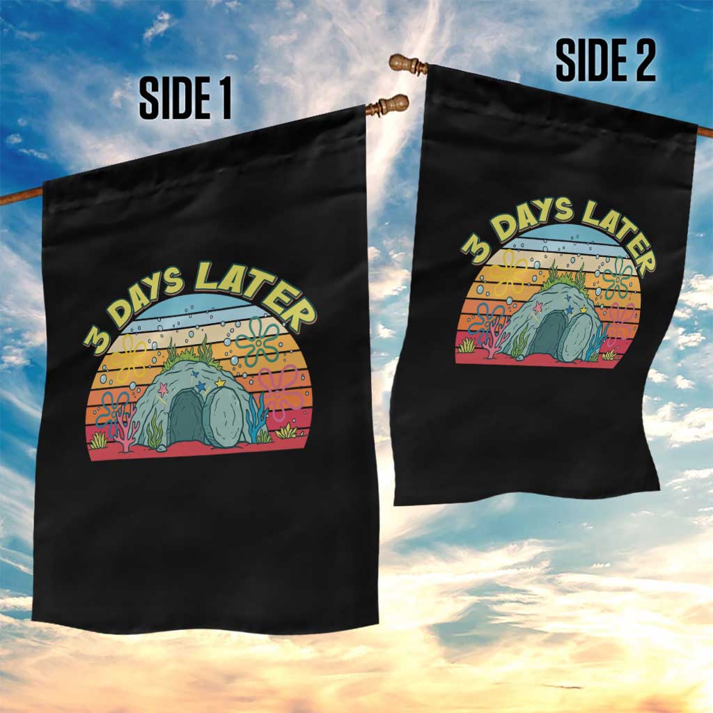 3 Days Later Christian Resurrection Garden Flag Funny Easter Jesus Meme