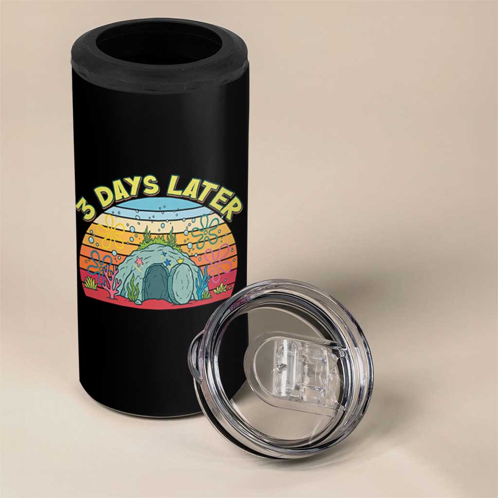 3 Days Later Christian Resurrection 4 in 1 Can Cooler Tumbler Funny Easter Jesus Meme