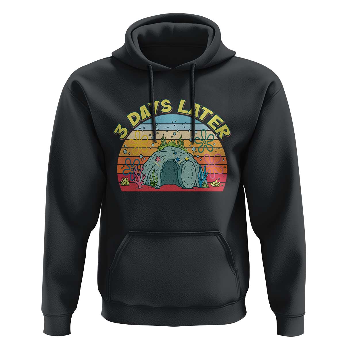 3 Days Later Christian Resurrection Hoodie Funny Easter Jesus Meme