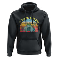 3 Days Later Christian Resurrection Hoodie Funny Easter Jesus Meme