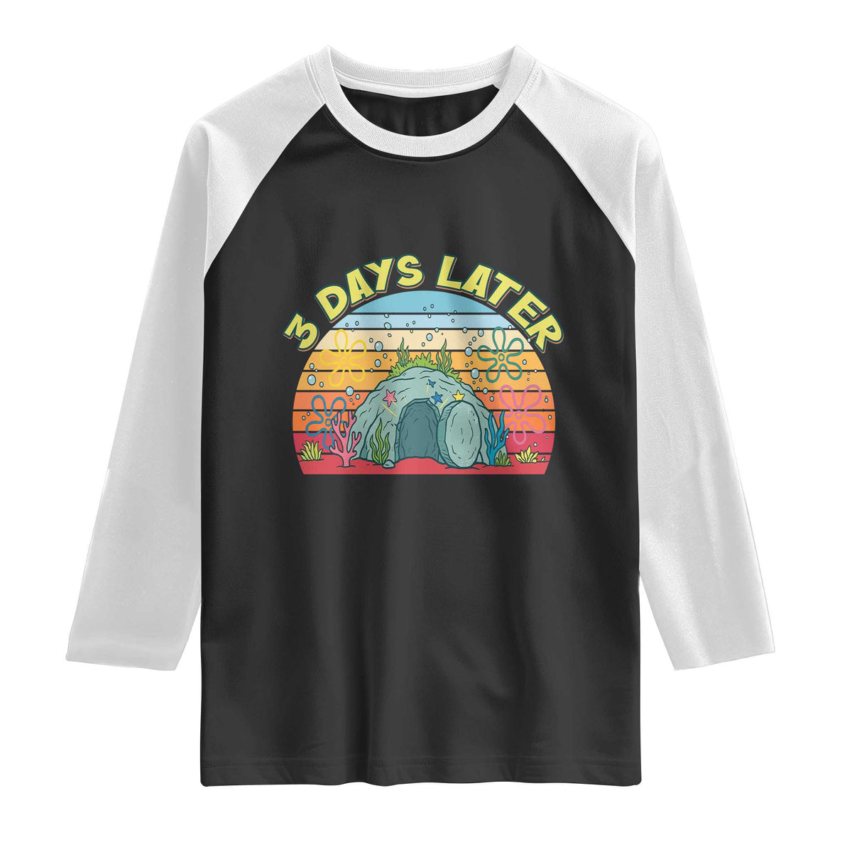 3 Days Later Christian Resurrection Raglan Shirt Funny Easter Jesus Meme