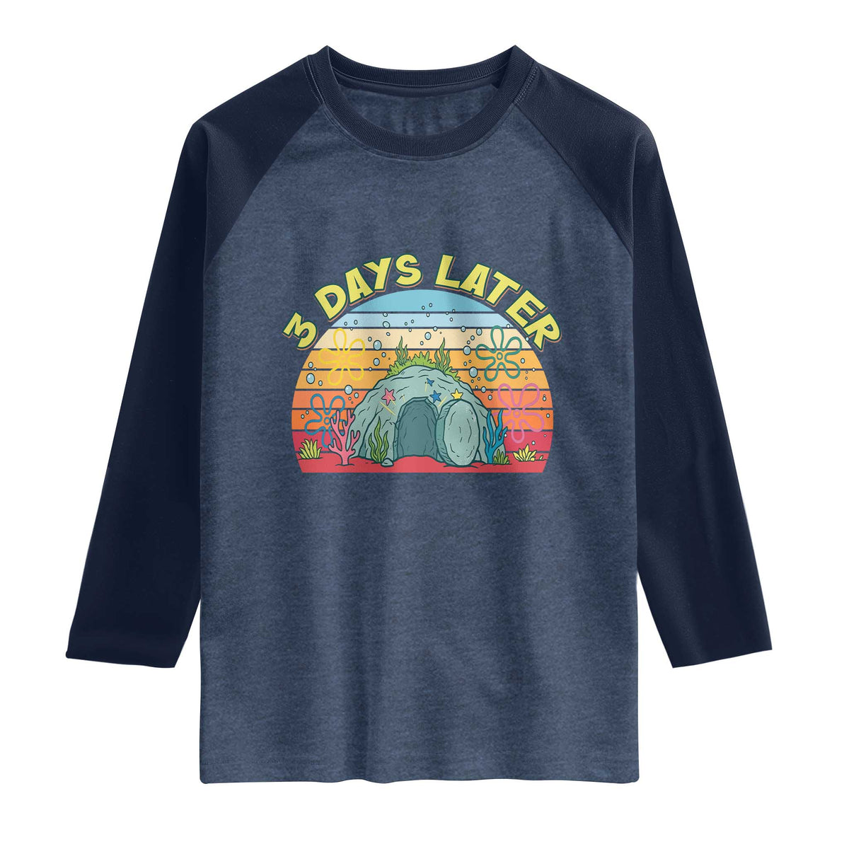 3 Days Later Christian Resurrection Raglan Shirt Funny Easter Jesus Meme