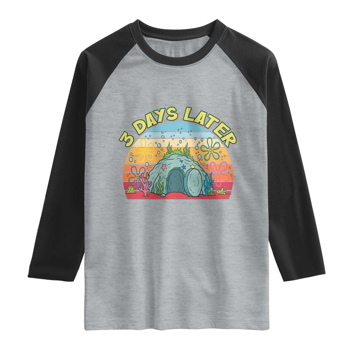 3 Days Later Christian Resurrection Raglan Shirt Funny Easter Jesus Meme