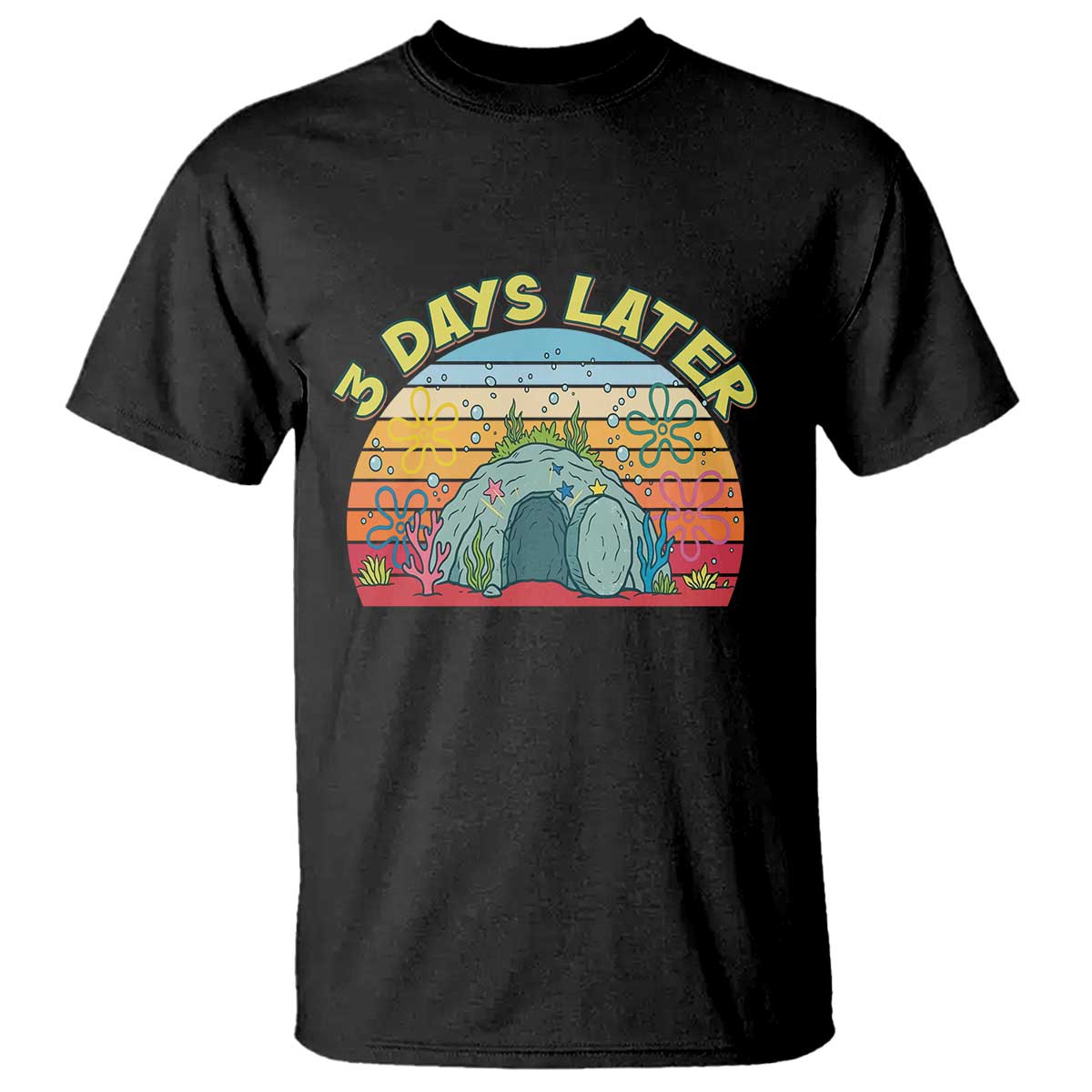 3 Days Later Christian Resurrection T Shirt Funny Easter Jesus Meme