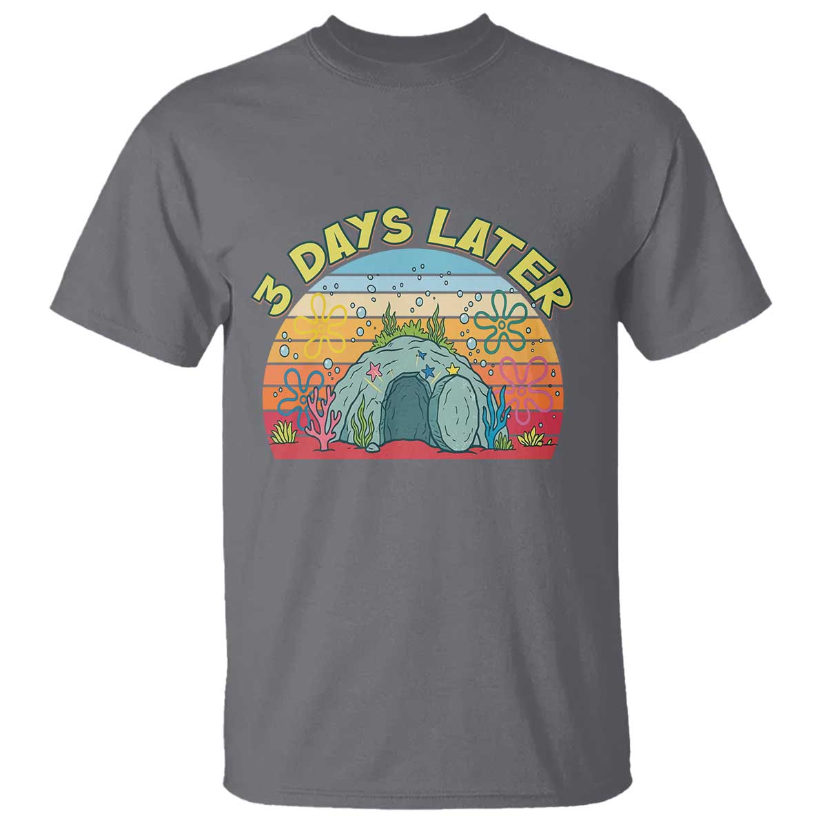 3 Days Later Christian Resurrection T Shirt Funny Easter Jesus Meme