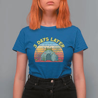 3 Days Later Christian Resurrection T Shirt For Women Funny Easter Jesus Meme