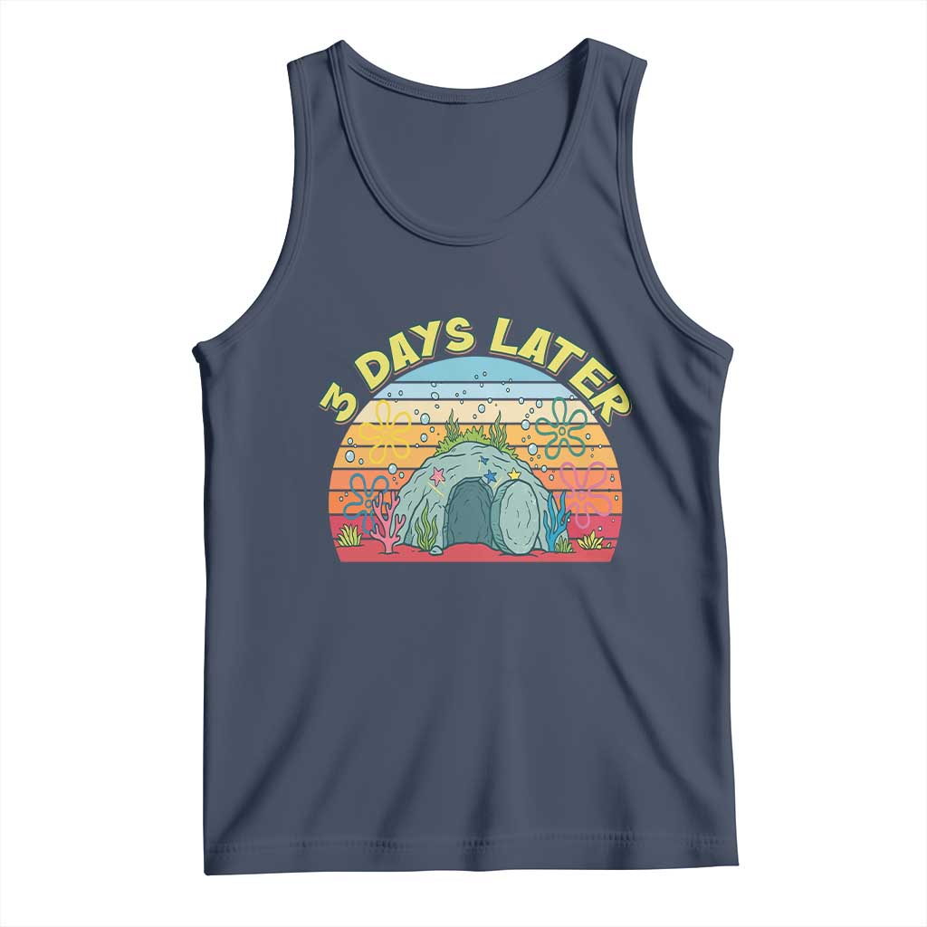 3 Days Later Christian Resurrection Tank Top Funny Easter Jesus Meme